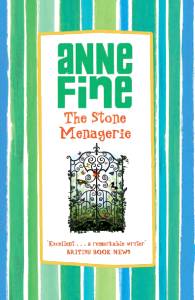 The Stone Menagerie Anne Fine