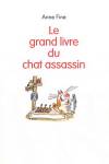 Le Grand Livre du chat assassin