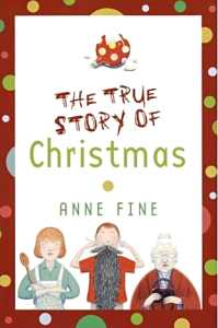 The cover of 'The True Story of Christmas' (US edition)